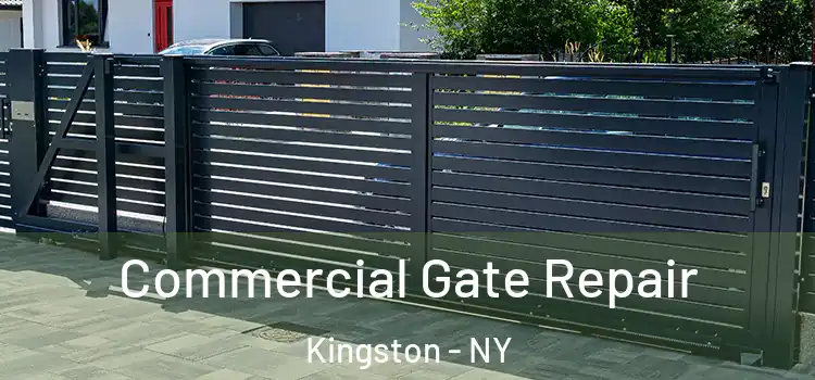 Commercial Gate Repair Kingston - NY